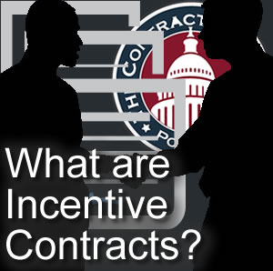 044 What are Incentive Contracts?