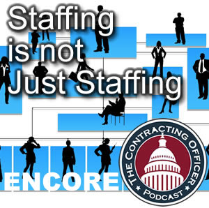 166 – Encore – Staffing is Not Just Staffing