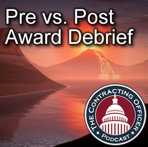 Pre vs. Post Award Debrief