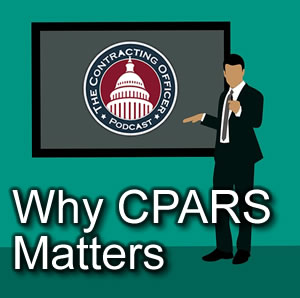174 Why CPARS Matters