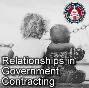 203 – Relationships in Government Contracting with Brian Butler