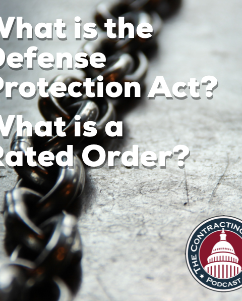 291 – What is the Defense Production Act?  What is a rated order?