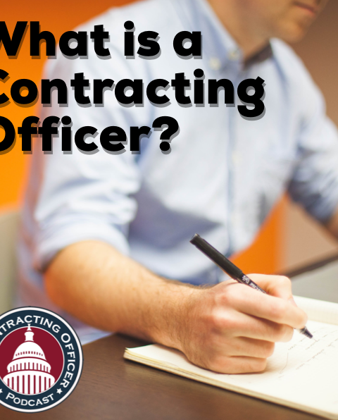 296 – What is a Contracting Officer?
