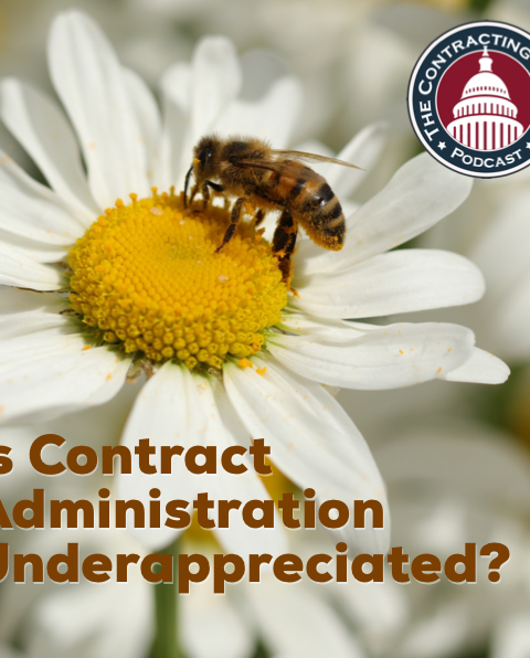 352 – Is Contract Administration Underappreciated?