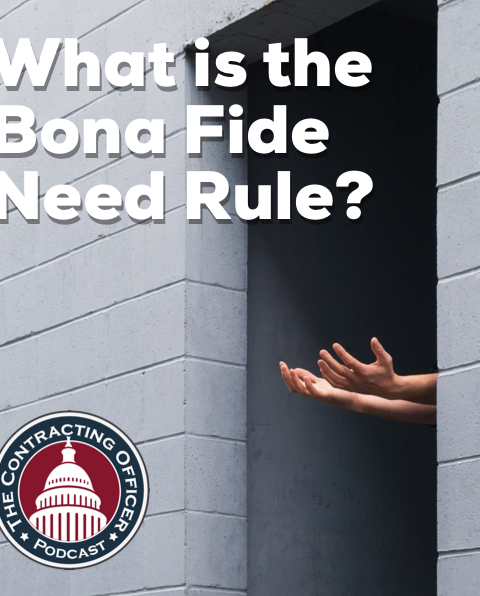 356 – What is the Bona Fide Need Rule?